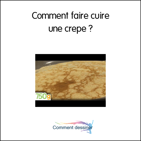 Comment faire cuire une crepe